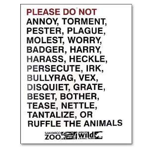San Diego Zoo Please Do Not Tease The Animals Sign  