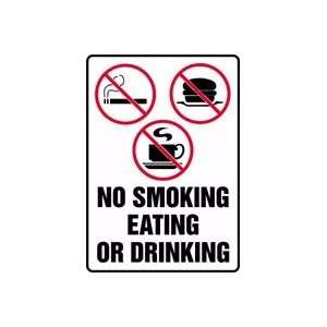  NO SMOKING EATING OR DRINKING (W/GRAPHIC 10 x 7 Plastic 