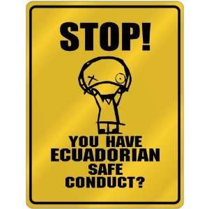  New  Stop   You Have Ecuadorian Safe Conduct  Ecuador 