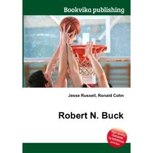  Robert N. Buck Ronald Cohn Jesse Russell Books