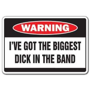   CK IN THE BAND  Warning Sign  huge funny gift 
