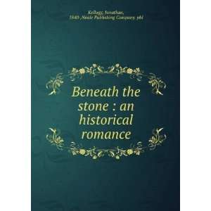   romance Jonathan Neale Publishing Company. Kellogg  Books
