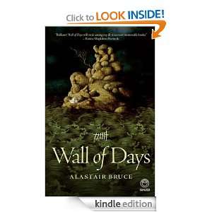 Wall of Days Alastair Bruce  Kindle Store
