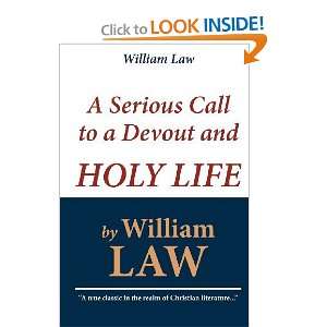   Law A Serious Call to a Devout and Holy Life [Paperback] William Law