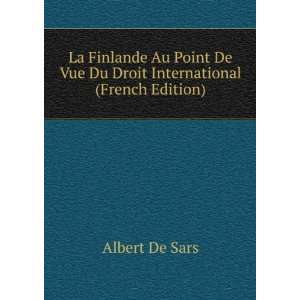  La Finlande Au Point De Vue Du Droit International (French 