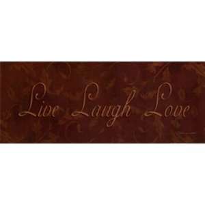  Live Laugh Love Finest LAMINATED Print Stephanie Marrott 