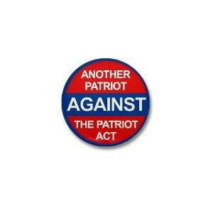  Patriot Act Political Mini Button by  Patio 