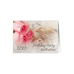  85th Birthday Party Invitation, Roses and pearls Card 