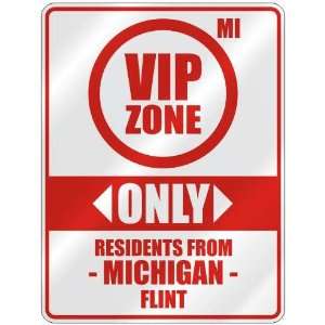 VIP ZONE  ONLY RESIDENTS FROM FLINT  PARKING SIGN USA CITY MICHIGAN