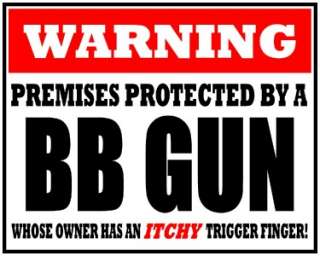 PREMISES PROTECTED BY BB GUN VINYL DECAL STICKER****  