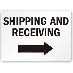  Shipping and Receiving, Right Arrow Plastic Sign, 14 x 10 