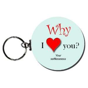Why I Love You? (3. Your Selflessness) 2.25 Button Keychain Series 