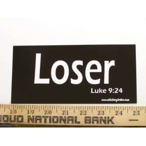 Loser Luke 924 Christian Bumper Sticker Automotive