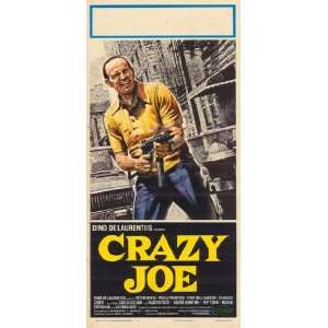  Crazy Joe by Unknown 11x17