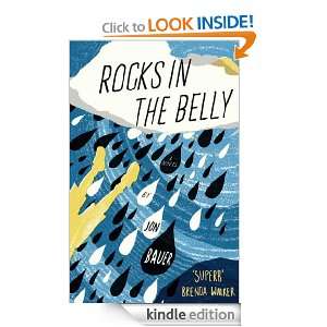 Rocks in the Belly a novel Jon Bauer  Kindle Store