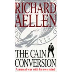  The Cain Conversation (9780751503869) Richard Aellen 