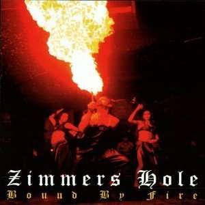  Bound By Fire Zimmers Hole Music