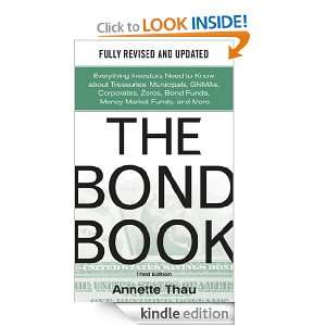The Bond Book, Third Edition  Everything Investors Need to Know About 