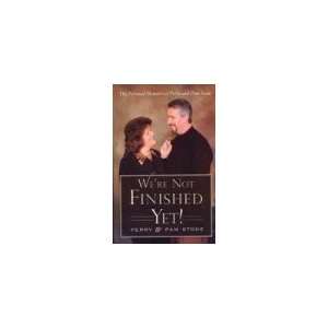  Were Not Finished Yet (9780970861139) Unknown Books