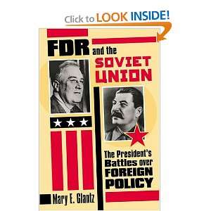  FDR and the Soviet Union (Modern War Studies 
