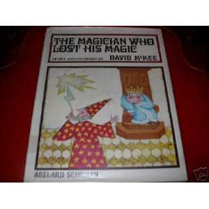  Magician Who Lost His Magic (9780200716376) David McKee 