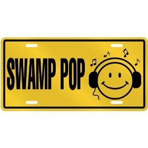   LISTEN SWAMP POP  LICENSE PLATE SIGN MUSIC
