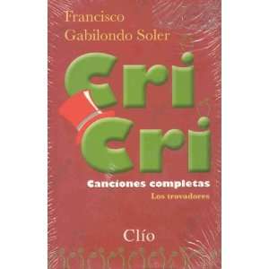  CRI CRI CANCIONES COMPLETAS (7506007522680) FRANCISCO 