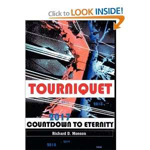  Tourniquet Countdown to Eternity (9781452080307) Richard 
