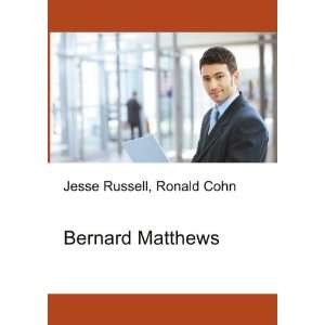  Bernard Matthews Ronald Cohn Jesse Russell Books
