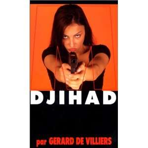  Djihad (9782842671020) Gérard de Villiers Books