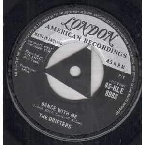    DANCE WITH ME 7 INCH (7 VINYL 45) UK LONDON 1959 DRIFTERS Music