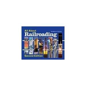  All About Railroading   Second Edition (9780911382495 