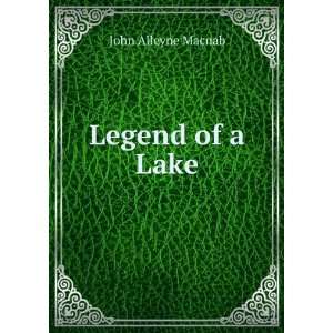  Legend of a Lake John Alleyne Macnab Books