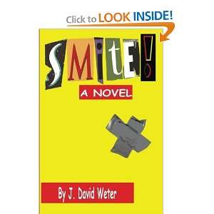  Smite (9780557051397) J. David Weter Books