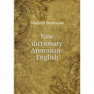  New dictionary Armenian English Madatia Bedrosian Books