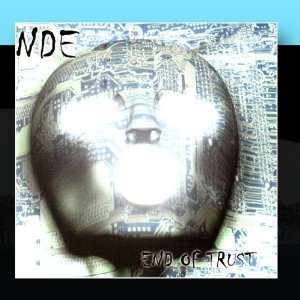  End Of Trust NDE Music
