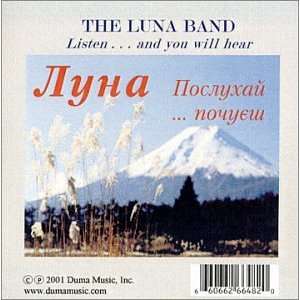  Listen . . . and You Will Hear The Luna Band Music