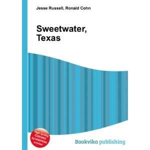 Sweetwater, Texas Ronald Cohn Jesse Russell  Books