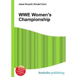  WWE Womens Championship Ronald Cohn Jesse Russell Books