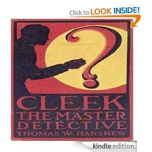 Cleek the Man of the Forty Faces Thomas W. Hanshew  