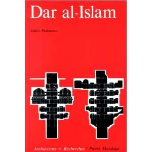  Dar al Islam Architecture du territoire dans les pays 