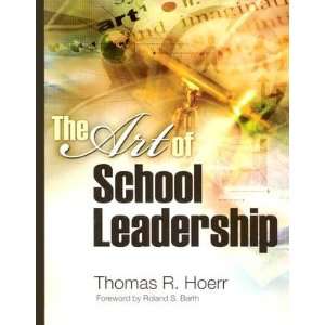  The Art of School Leadership the Art of School Leadership [ART 