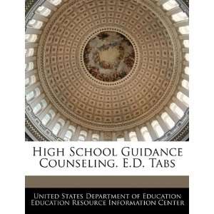  High School Guidance Counseling. E.D. Tabs (9781240629770 