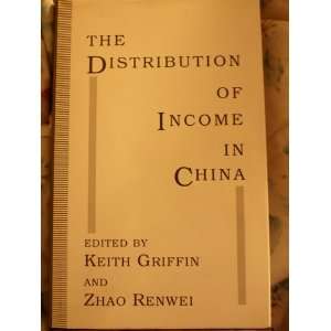  The Distribution of Income in China (9780312100223) Keith 