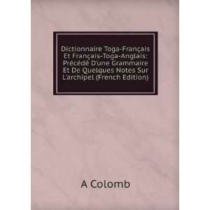 Dictionnaire Toga FranÃ§ais Et FranÃ§ais Toga Anglais PrÃ©cÃ 