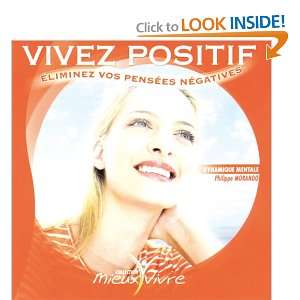  Vivez Positif (French Edition) (9782350930022) Morando 