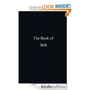   Book of Jack A compilation of peace, mercy, reality and modern living