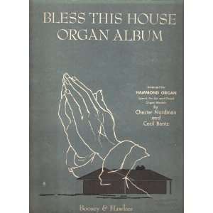  Bless This House Organ Album [Sheet Music] Books