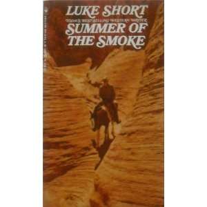  Summer Of The Smoke Luke Short Books