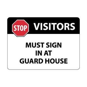 M118AB   Stop Visitors Must Sign In At Guard House, Graphic, 10 X 14 